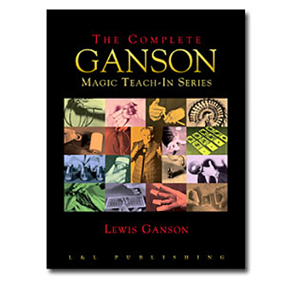 The Complete Ganson Teach-In Series by Lewis Ganson