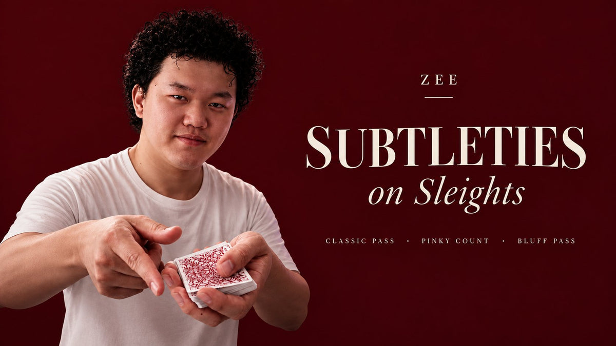 Subtleties on Sleights by ZEE - Online Tutorial
