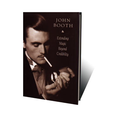 Extending Magic Beyond Credibility by John Booth