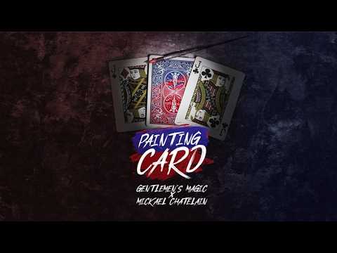 Painting Card by Mickael Chatelain & Gentlemen's Magic