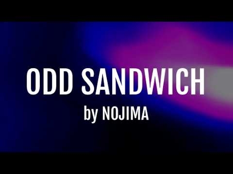 Odd Sandwich by Nojima